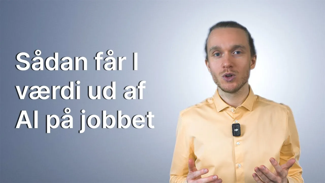 Videoplakat med en underviser og teksten Sådan får I værdi ud af AI på jobbet