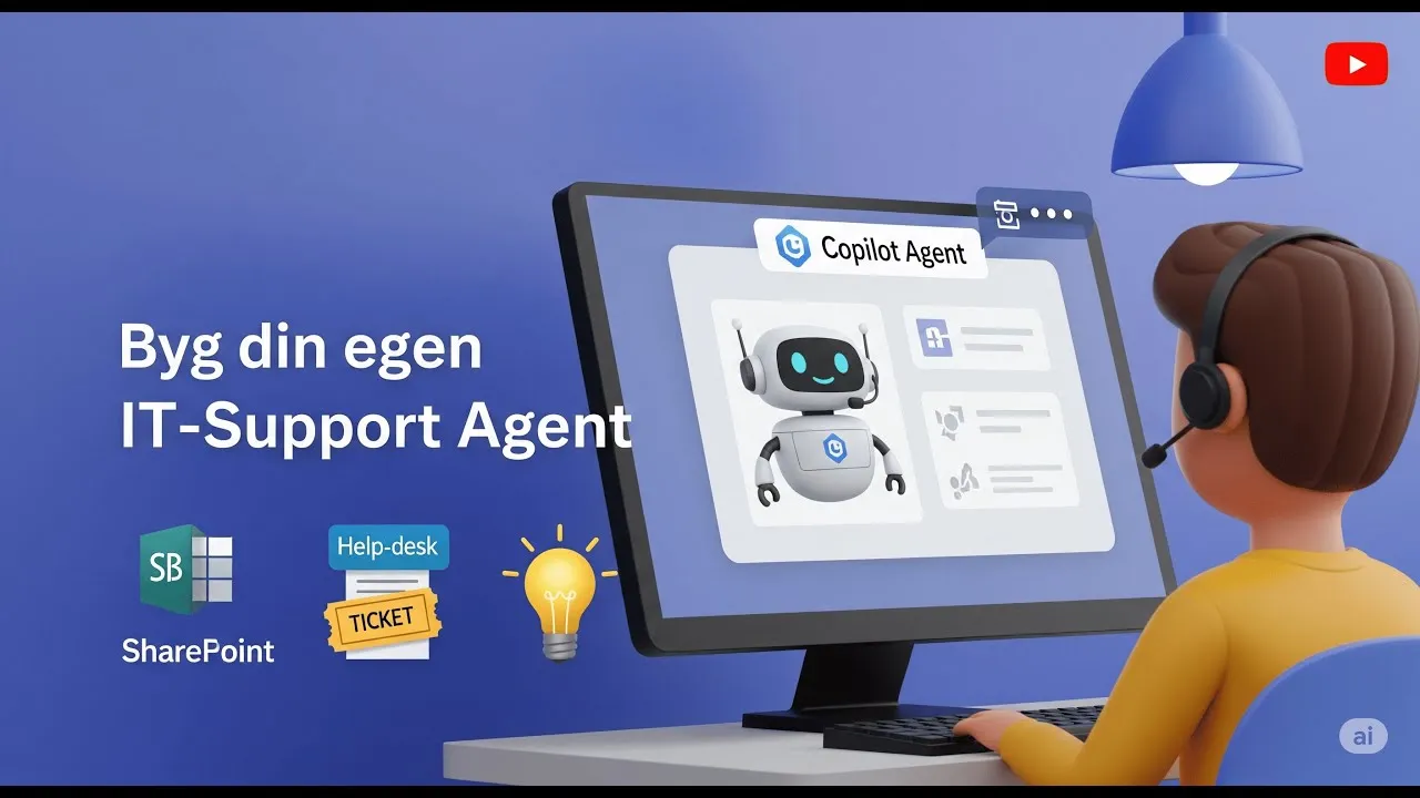 Videoplakat med en IT-support-agent og teksten Byg din egen IT-Support Agent